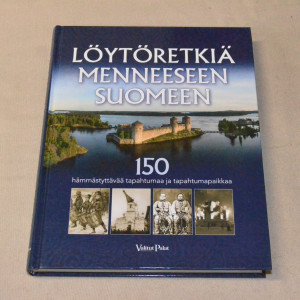 Löytöretkiä menneeseen Suomeen